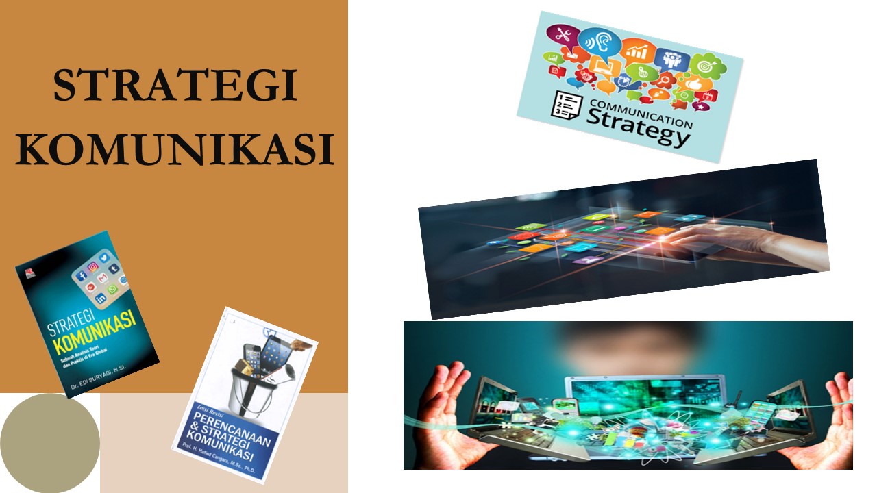 STRATEGI KOMUNIKASI