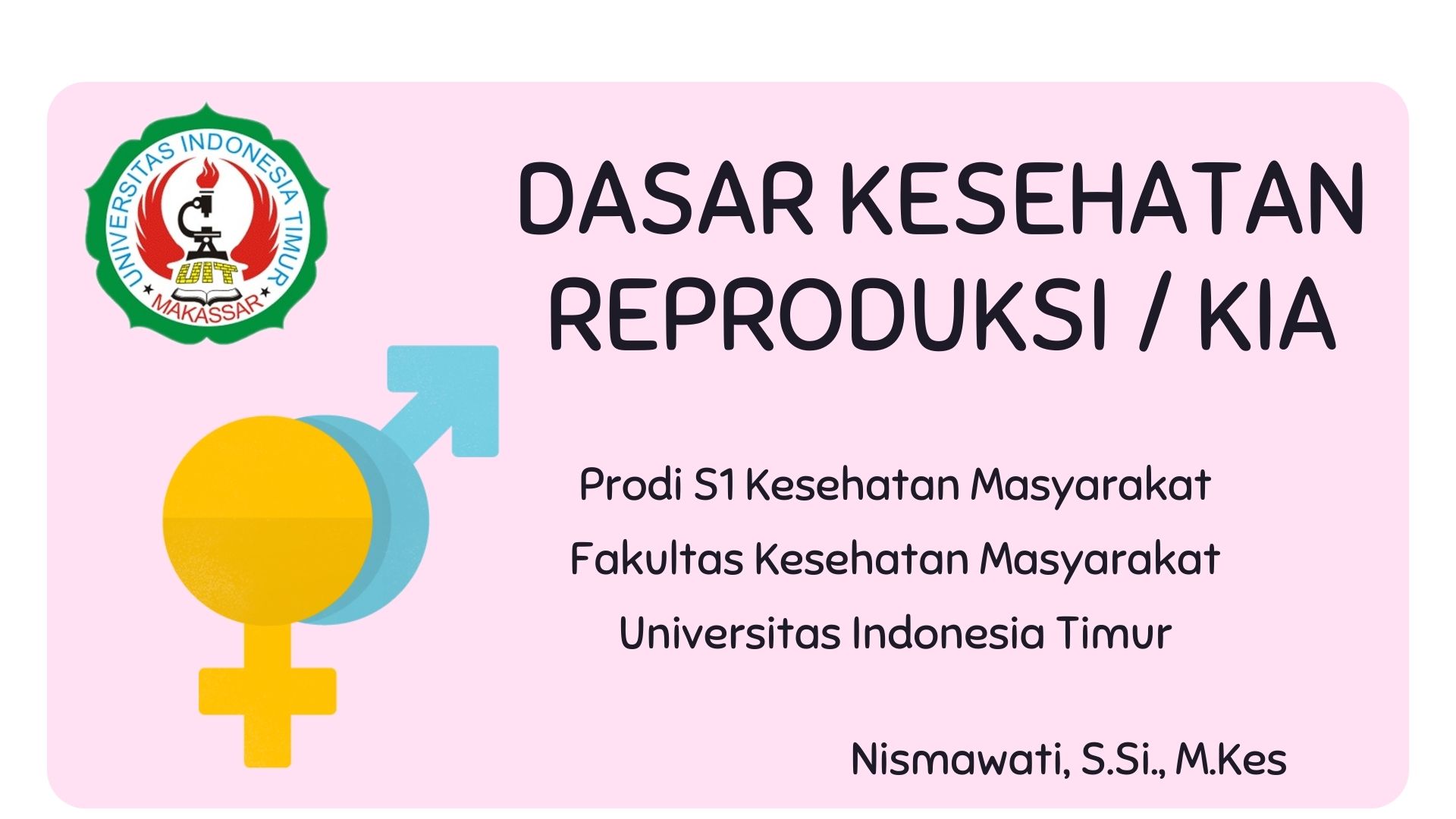Dasar Kesehatan Reproduksi/KIA