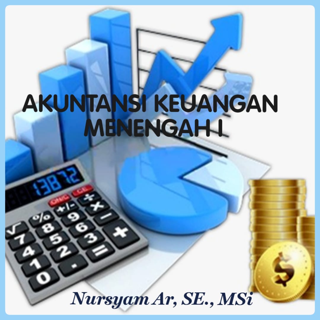 AKUNTANSI KEUANGAN MENENGAH I