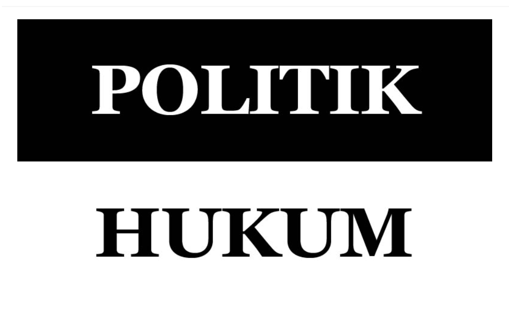 Politik Hukum