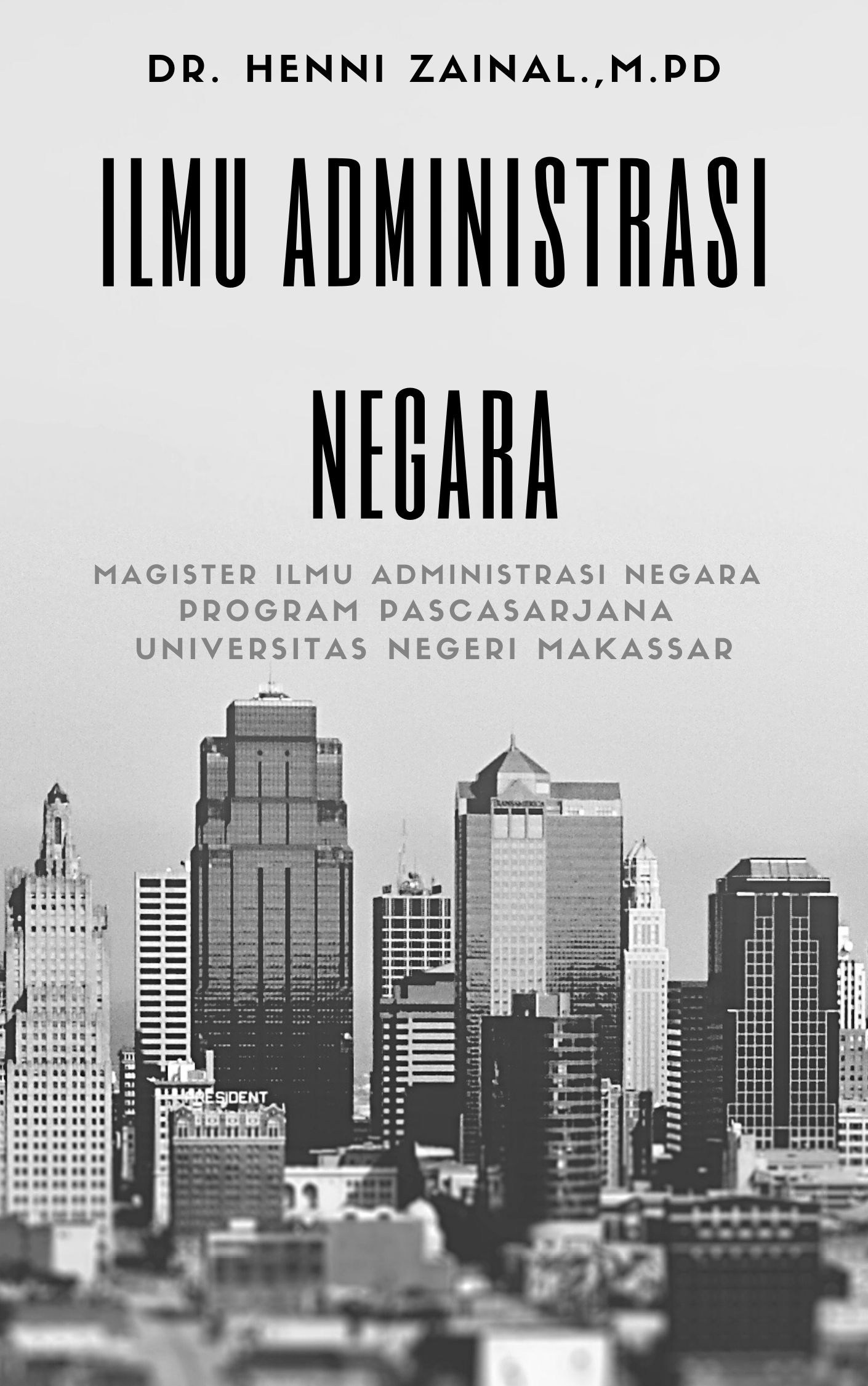 ILMU ADMINISTRASI NEGARA